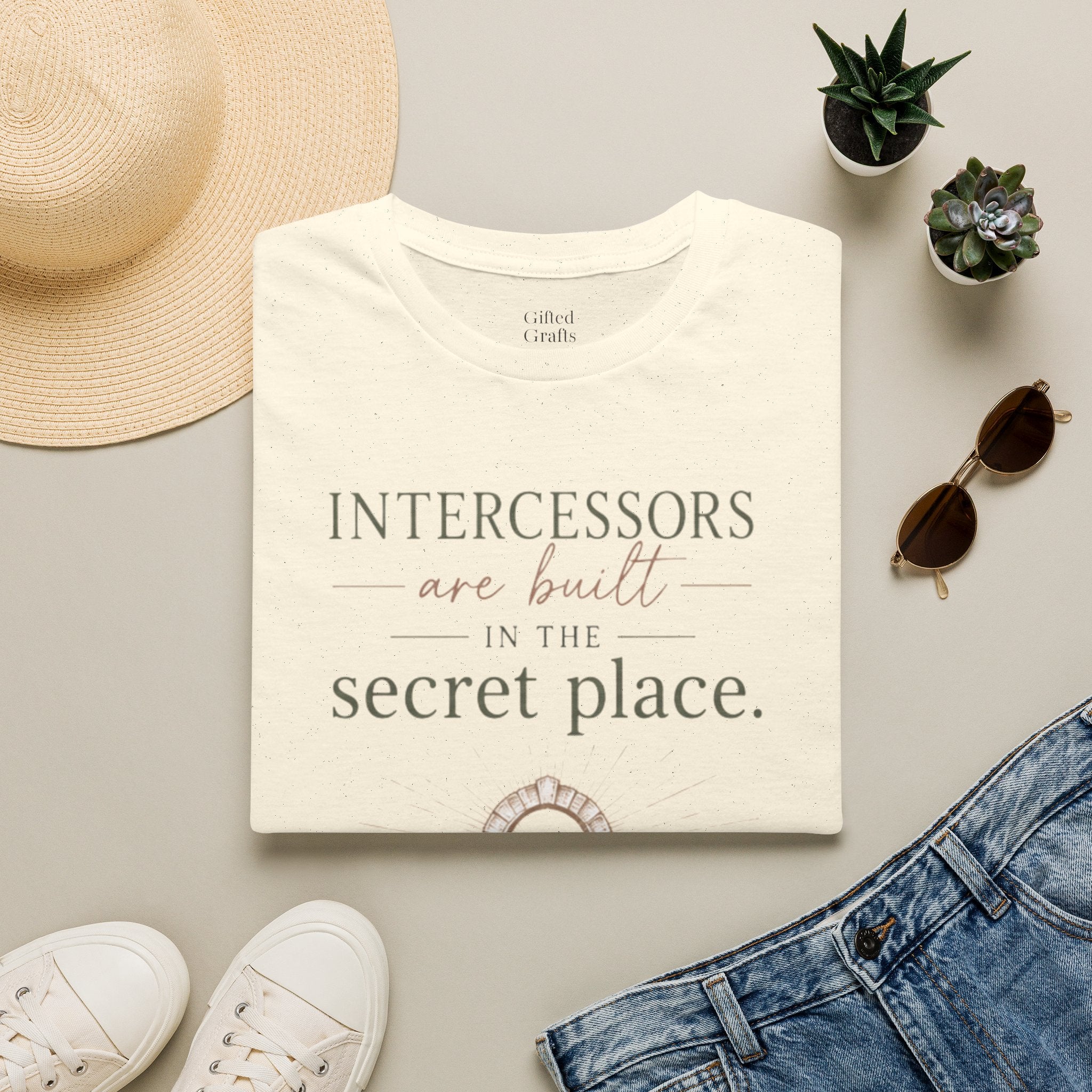 Intercessors Are Built in the Secret Place T-Shirt