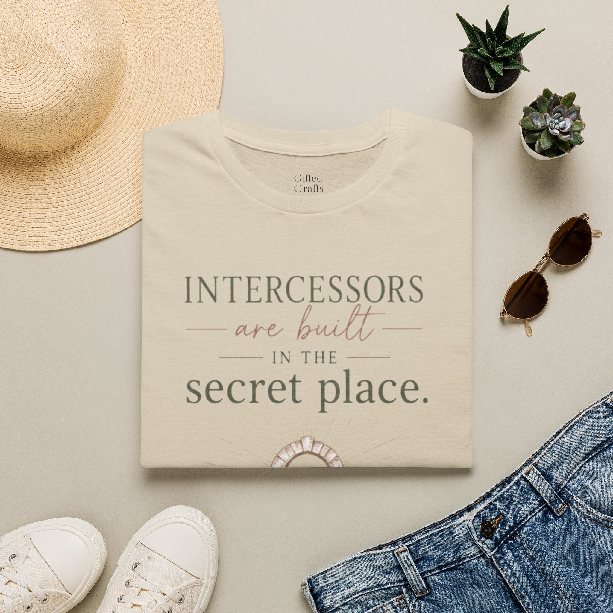 Intercessors Are Built in the Secret Place T-Shirt